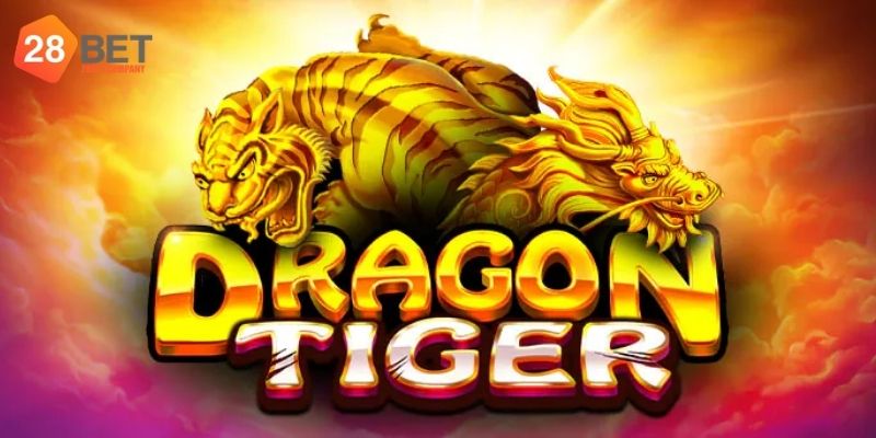 Hướng dẫn cách chơi Rồng Hổ 28bet đơn giản cho tân binh